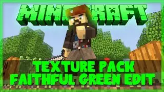 Minecraft - Texture Pack: Faithful Green Edit #46