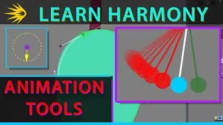 Intro to Toon Boom Harmony - 07 Animation Tools