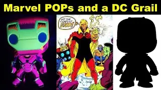 Marvel POPs and a DC Grail