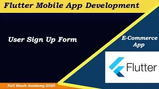 Flutter User Sign Up Form | Learn How to Build User Sign Up form in Flutter for E-Commerce App