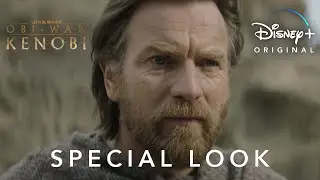 Obi-Wan Kenobi | Special Look | Disney+
