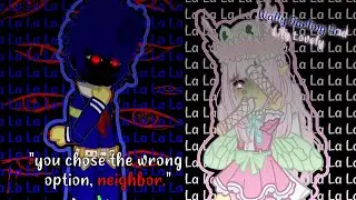 " you choose the wrong option, neighbor." || Wally Darling x Oc || Welcome Home