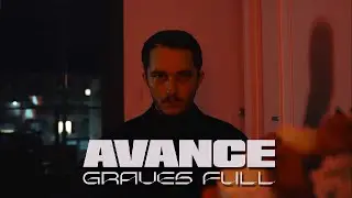 AVANCE - GRAVES FULL [CINEMATIC TRAILER]