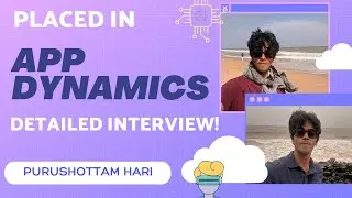 RoadMap on how to prepare for placement by AppDyanmics Placed student.|| ft. Purushottam Hari (CSE)