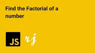 Find the Factorial of a number