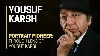📸🔥 PORTRAIT PIONEER: Through Lens of YOUSUF KARSH 👁️🎨