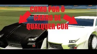 Como Deixar seu Carro com QUALQUER COR PRIMÁRIA!