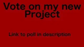 Decide my new project!