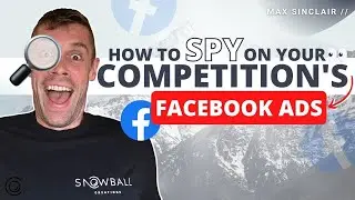 How to SPY on Your Competitor's Facebook Ads