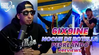 6IX9INE - NOCHE DE BOTELLA | PERREANDO (Previews)