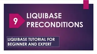 liquibase preconditions | liquibase best practices | liquibase changelog | liquibase attributes