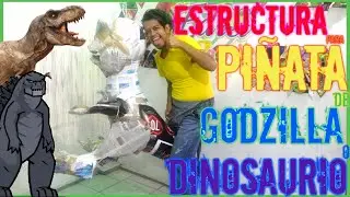 Como Hacer estructura para PIÑATA de GODZILLA o DINOSAURIO cabezón  EDREI POP