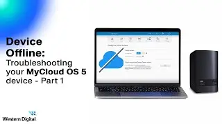Device Offline: How to troubleshoot My Cloud OS 5 device offline message | Part 1