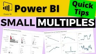 Power BI Visual Guide #17- Master SMALL MULTIPLES with Bars & Lines: Level Up Your Data Viz