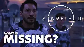 WHAT IS MISSING from STARFIELD? - Starfield Concerns