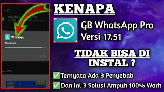 Kenapa Wa Gb Tidak Bisa Di Instal||Ini 3 Penyebab Dan Solusinya||Mudah Banget