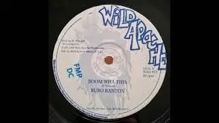 Burro Banton - Boom Wha This 12"