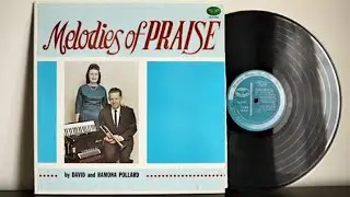 1967, Hinos tocados no acordeon e trompete (Lp Melodies Of Praise, David and Ramona Pollard)