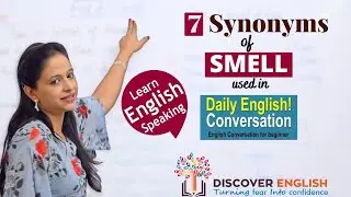 7 Synonyms of Smell used in Daily Conversation