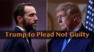 Trump to Plead Not Guilty to Charges in Revised Federal Election Indictment