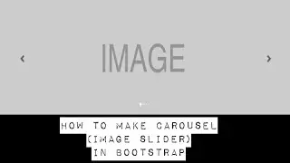 How To Make Carousel (Image Slider) In Bootstrap