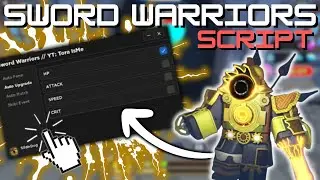 *NEW* Sword Warriors Script (PASTEBIN 2025) (FAST KILLAURA, GODMODE, AUTOFARM, HATCH EGG, GAMEPASS)