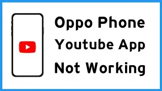 Oppo Phone Youtube Not Working | Oppo Mobile Me Youtube Nahi Chal Raha Hai | Youtube Problem