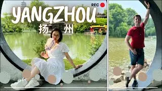 YangZhou: A Journey Through China's Historic Gem