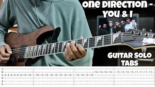 You & I | One Direction | Guitar Solo Tabs | Guitar Cover | Guitar lesson | Guitar Tutorial | Tabs