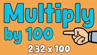 Multiply Numbers by 100 Quick Trick | Ten Minute Teach
