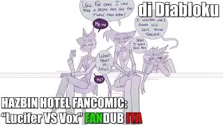 HAZBIN HOTEL FANCOMIC: "Lucifer vs Vox" di Diabloku [FANDUB ITA]
