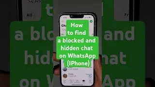 How to find a blocked and hidden chat on WhatsApp (IPhone)