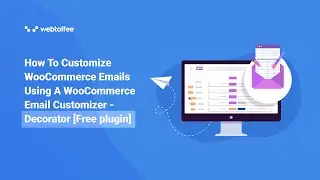 How to Customize WooCommerce Emails Using Decorator WooCommerce Email Customizer [Free Plugin]