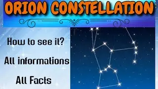 ORION CONSTELLATION - How to see it at night sky || All information and Facts of Orion in Hindi