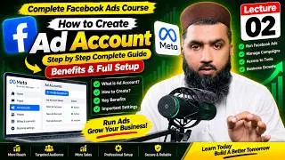 How to Create Facebook Ad Account 2026 | Step by Step Complete Guide | Lecture 02