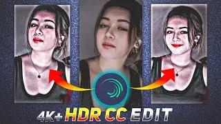 🔥How To Edit 4K+ HDR CC Video Editing || Alight Motion HDR CC Preset|| Vinit sah