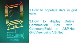 How to populate Grid View and display delete confirmation box with command field in ASP.NET