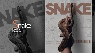 BREAKDOWN OF CREATING THIS SNAKE POSTER DESIGN | PHOTOSHOP TUTORIAL.