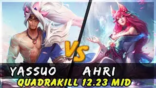 YASSUO Yasuo Quadrakill - Yasuo vs Ahri MID Patch 12.23 - Yasuo Gameplay