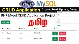 PHP MYSQL CRUD Application in Tamil  || Create,Read,Update,Delete
