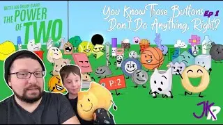 BFDI The Power of Two REACTION Episode 1: You Know Those Buttons Don't Do Anything, Right?