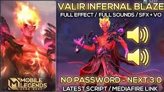 Valir Infernal Blaze Skin Script - Full Effect & Sounds | No Password | MLBB