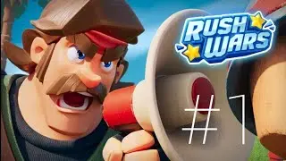 Начало|Rush Wars Прохождение|#1