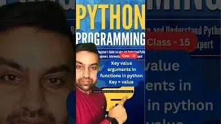 🔴 Class 15 - Key value arguments in python new concept 