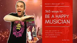 365 Ways To Be A Happy Musician (21-30)