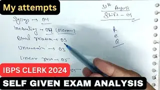 My attempts in IBPS CLERK 1ST SHIFT🚀🥵 SELF GIVEN ANALYSIS 🤞❤️
