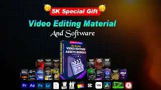 5K Special Gift | Free Video Editing Pack For You | Free Editing Pack
