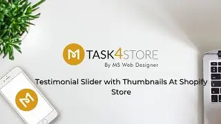 Shopify Store Customization - Testimonial Slider with Thumbnails