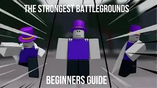 The strongest battlegrounds Beginners guide