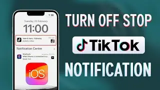 how to disable tiktok notification | how to stop notifications on tiktok | IOS 17